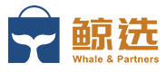 鲸选 Whale & Partners